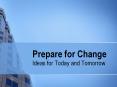 Prepare for Change PowerPoint PPT Presentation