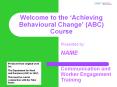 Welcome to the ‘Achieving Behavioural Change’ (ABC) Course PowerPoint PPT Presentation
