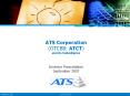 ATS Corporation (OTCBB: ATCT) and its Subsidiaries PowerPoint PPT Presentation