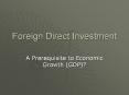 Foreign Direct Investment PowerPoint PPT Presentation