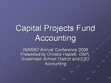 Capital Projects Fund Accounting