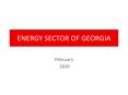 ENERGY SECTOR OF GEORGIA PowerPoint PPT Presentation