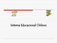 Sistema Educacional Chileno