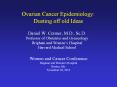 Ovarian Cancer Epidemiology: Dusting off old Ideas Daniel W PowerPoint PPT Presentation