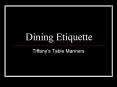 Dining Etiquette PowerPoint PPT Presentation