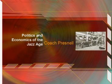 Politics and Economics of the Jazz Age