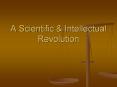 A Scientific & Intellectual Revolution Foundation in the PowerPoint PPT Presentation