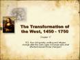The Transformation of the West, 1450 - 1750 PowerPoint PPT Presentation