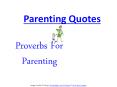 Parenting proverbs: Advice for Parents PowerPoint PPT Presentation