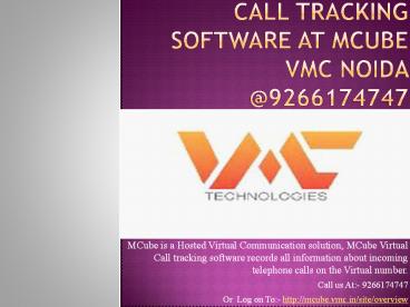 Call Tracking Software At MCube VMC Noida @9266174747