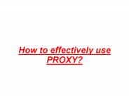 using proxies effectively