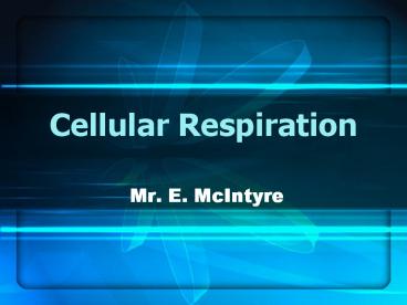 Cellular Respiration