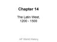 Chapter 14 The Latin West, 1200 - 1500 PowerPoint PPT Presentation