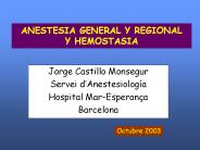 ANESTESIA GENERAL Y REGIONAL Y HEMOSTASIA