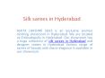 Silk Sarees in Hyderabad PowerPoint PPT Presentation