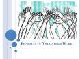 Benefits of Volunteer Work PowerPoint PPT Presentation