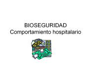 BIOSEGURIDAD Comportamiento hospitalario
