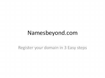 Namesneyond - Domain Registraion Steps
