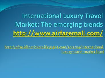 Airfaremall.Com - International Luxury Travel Market