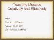 Teaching Muscles Creatively and Effectively