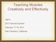 Teaching Muscles Creatively and Effectively PowerPoint PPT Presentation