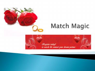 Match Magic-find your dream partner
