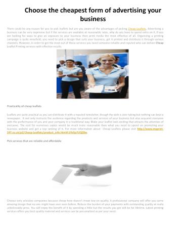 Choose the cheapest form of advertising your business