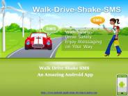 Walk Drive Shake SMS Android App