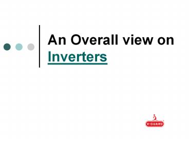 An Overall view on Inverters
