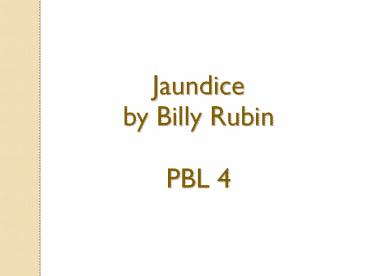 Painless Obstructive Jaundice Investigations Blood Results