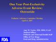 One Year Post-Exclusivity Adverse Event Review: Octreotide  Pediatric Advisory Committee Meeting April 11, 2007 PowerPoint PPT Presentation