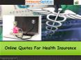 Online Quotes For Health Insurance PowerPoint PPT Presentation