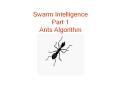 Swarm Intelligence Part 1 Ants Algorithm PowerPoint PPT Presentation