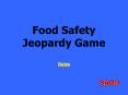 Food Safety Jeopardy Game Rules PowerPoint PPT Presentation