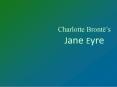 Charlotte Bront PowerPoint PPT Presentation