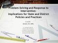 Problem-Solving and Response to Intervention:  Implications for State and District Policies and Practices PowerPoint PPT Presentation