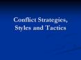 Conflict Strategies, Styles and Tactics Key Questions What PowerPoint PPT Presentation