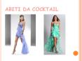 abiti da cocktail persun PowerPoint PPT Presentation
