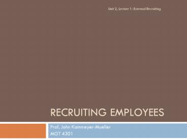 and gossip Recruitment methods Overt efforts by the