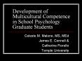 Development of Multicultural Competence in School Psychology Graduate Students PowerPoint PPT Presentation
