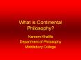 What is Continental Philosophy? PowerPoint PPT Presentation