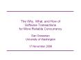 The Why, What, and How of Software Transactions for More Reliable Concurrency PowerPoint PPT Presentation