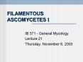 FILAMENTOUS ASCOMYCETES I PowerPoint PPT Presentation