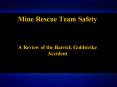 Mine Rescue Team Safety PowerPoint PPT Presentation
