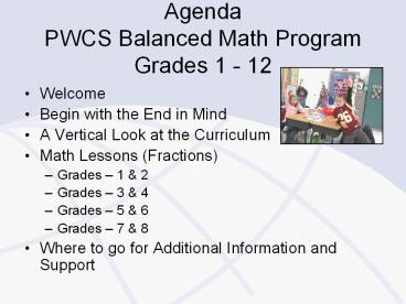Agenda PWCS Balanced Math Program Grades 1 - 12
