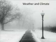 Weather and Climate