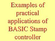 Examples of practical applications of BASIC Stamp controller