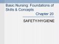 Basic Nursing: Foundations of Skills & Concepts                Chapter 20 PowerPoint PPT Presentation