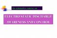 ESD AWARENESS AND CONTROL PowerPoint PPT Presentation