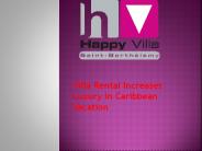 Villa Rental Increases Luxury in Caribbean Vacation